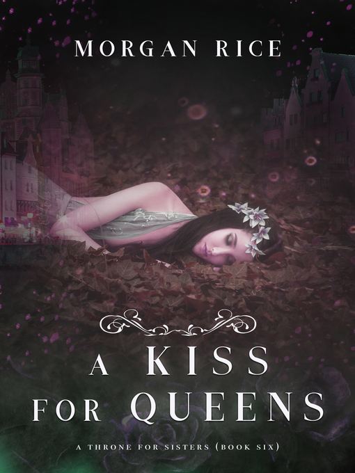 Title details for A Kiss for Queens by Morgan Rice - Available